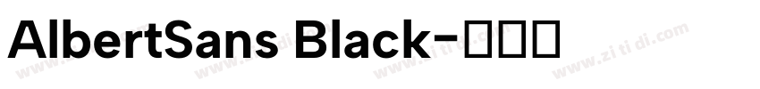 AlbertSans Black字体转换 AlbertSans Black字体转换